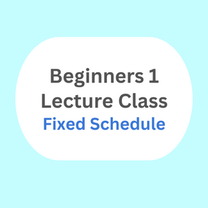 Beginners 1 Japanese Lecture Class