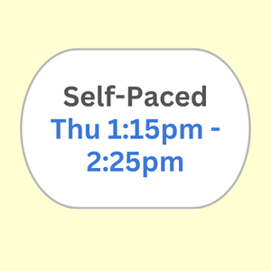 Self-Paced Thu 1:15pm